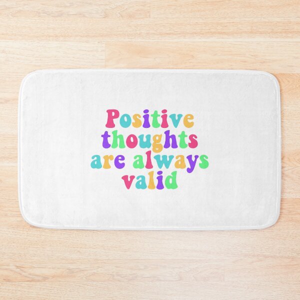 Item preview, Positive thoughts are always valid designed and sold by RafaTakami.