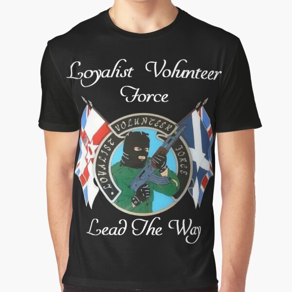 Loyalist Volunteer Force Graphic T-Shirt