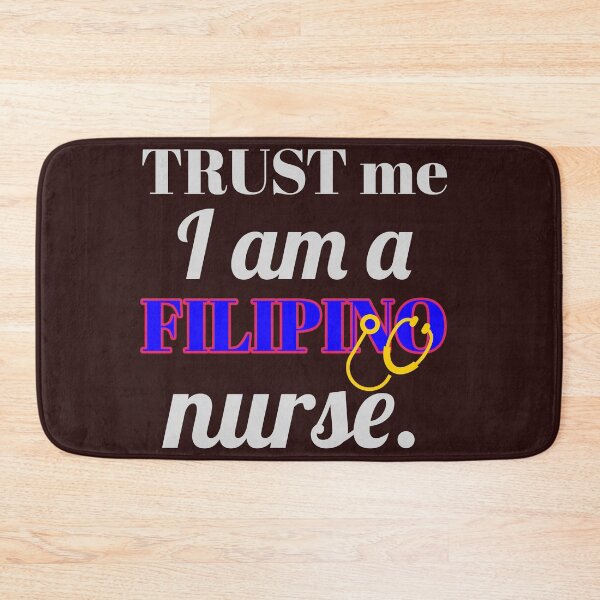 Item preview, trust me, i am a filipino nurse designed and sold by doctors-apparel.