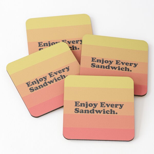 Item preview, Enjoy Every Sandwich - Warren Zevon Quote designed and sold by Matt Skinner.