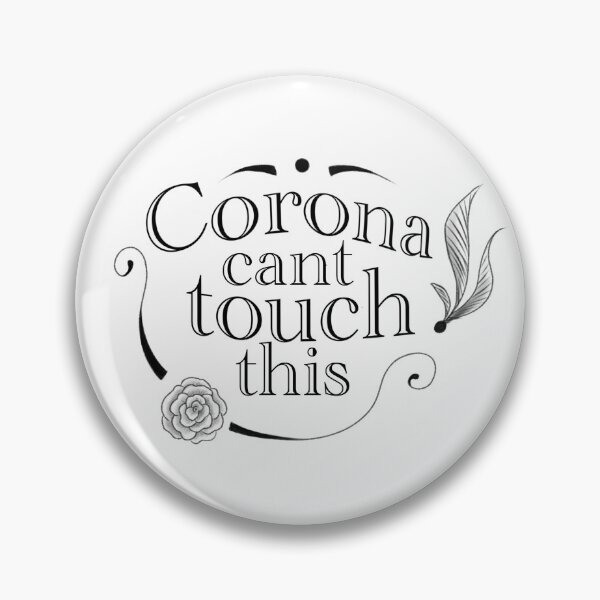 Item preview, Corona Can’t Touch This designed and sold by Blenderbeetle.
