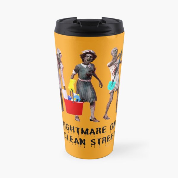 Nightmare on Clean Street, Housekeeping Humor, Halloween Travel Mug