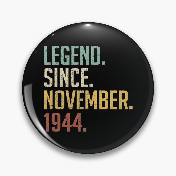 Item preview, Legend Since November 1944 76th Birthday Gift 76 Years Old Vintage November 1944 designed and sold by Takatv.