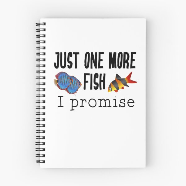 Item preview, Fish Keeping Aquarium Lovers- Just One More Fish, I Promise designed and sold by DeAnna Hickman.