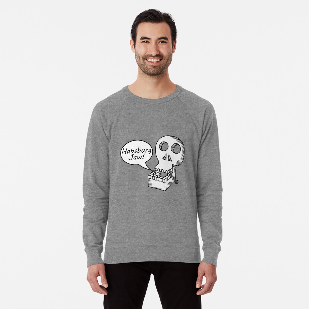 Habsburg Jaw Lightweight Sweatshirt By Sick Boy Redbubble