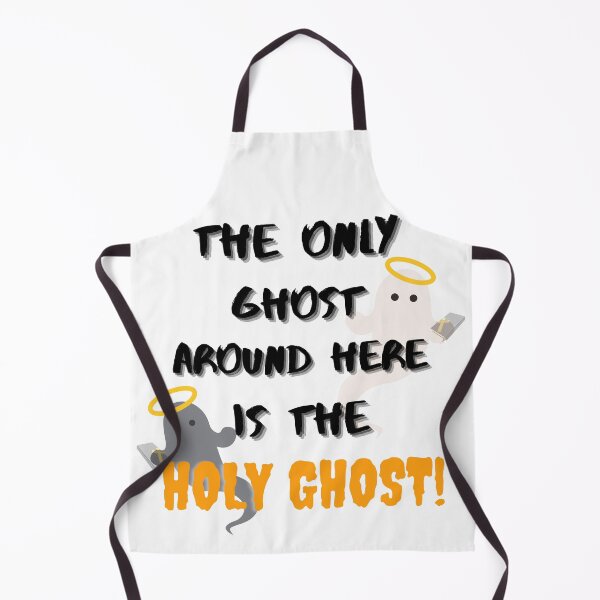 Item preview, The Only Ghost Around Here is the Holy Ghost Funny designed and sold by JoyfullyMade.