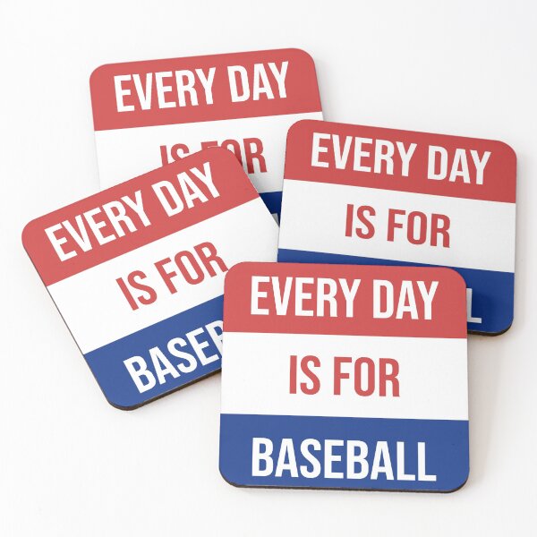 Item preview, Every Day Is For Baseball designed and sold by SaltyTuba.