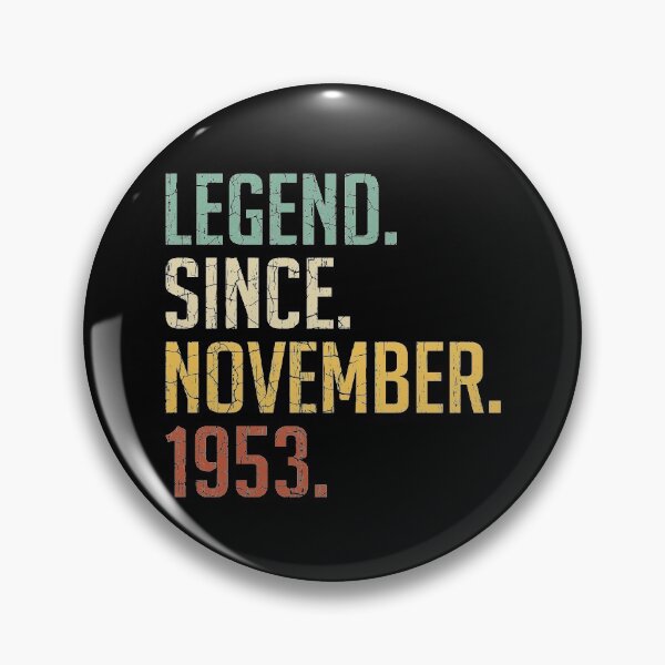 Item preview, Legend Since November 1953 67th Birthday Gift 67 Years Old Vintage November 1953 designed and sold by Takatv.