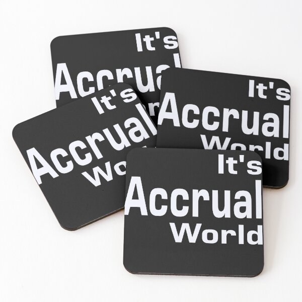 Item preview, Accounting: Its Accrual World designed and sold by AppreciateThat.