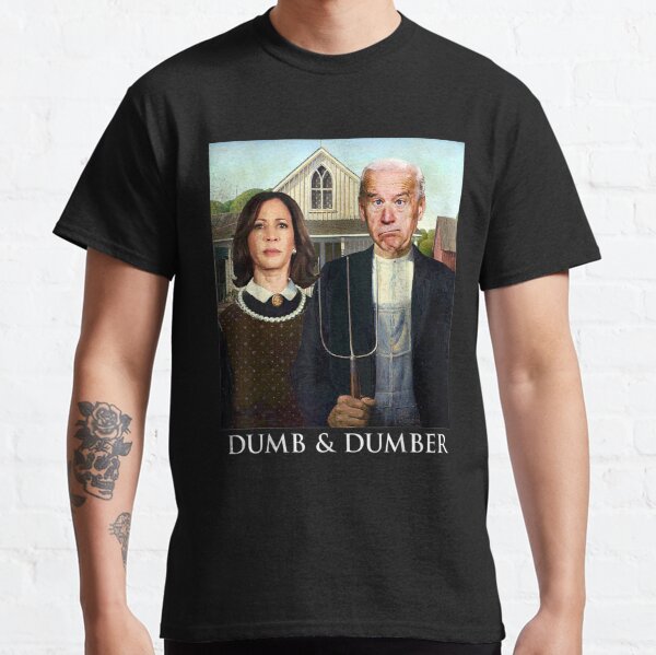 Joe Biden Kamala Harris Dumb And Dumber 2020 Funny Classic T-Shirt