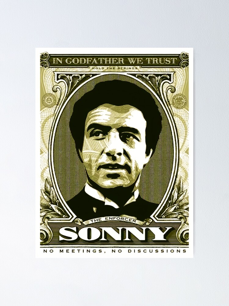 Santino Sonny Corleone The Godfather Poster By Purpanca Redbubble