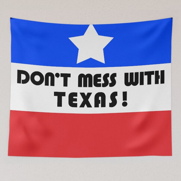Item preview, Don't Mess With Texas!  designed and sold by S-NettiThings.