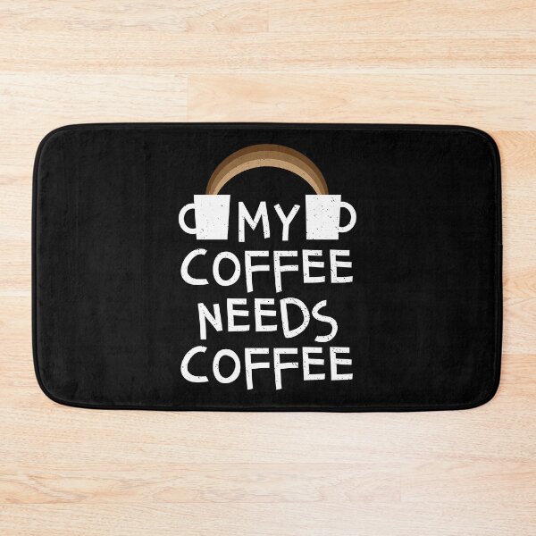 Item preview, My Coffee Needs Coffee Funny Caffeine Rainbow designed and sold by d247.