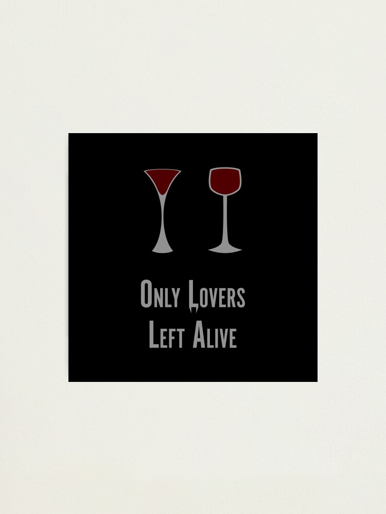 Only Lovers Left Alive Minimalist Poster Photographic Print By Zachbwell Redbubble