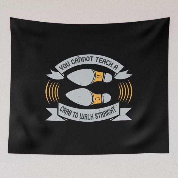 Item preview, You Cannot Teach A Crab To Walk Straight designed and sold by GoodVibeDesign.