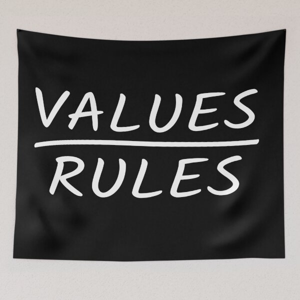 Item preview, Values Over Rules designed and sold by Masayakana.