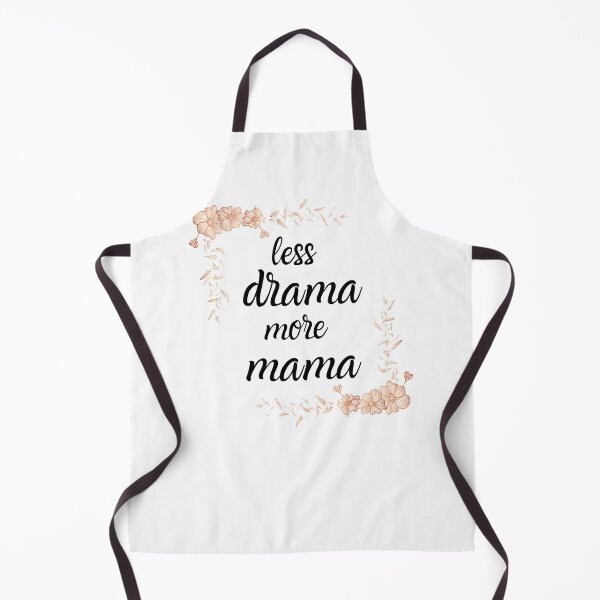 Item preview, Less Drama More Mama Floral designed and sold by IntegrityDesign.