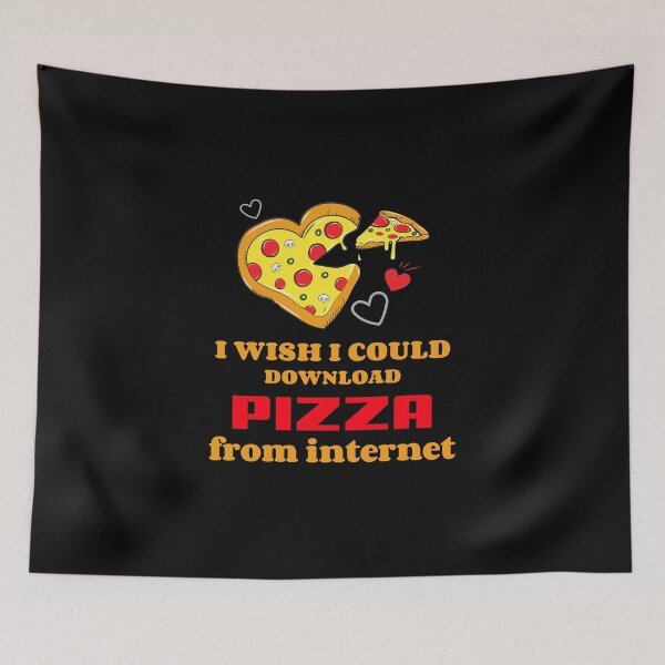 Item preview, I Wish I Could Download Pizza From Internet designed and sold by Balkanfood.