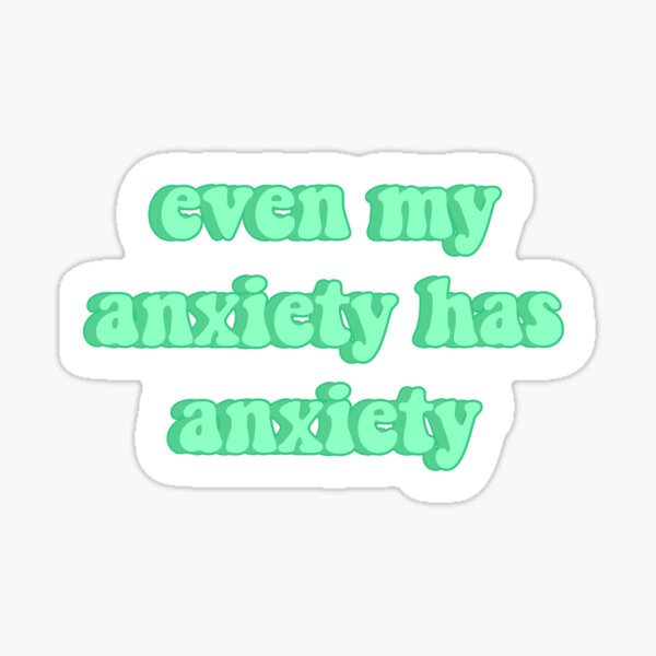 mental health introvert sticker Anxiety is my cardio sticker water ...