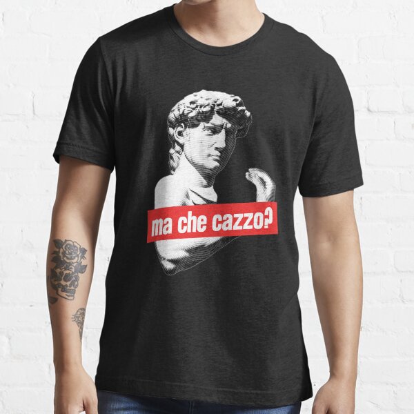 Ma Che Cazzo ?! Sculpture drôle impertinente de David T-shirt essentiel