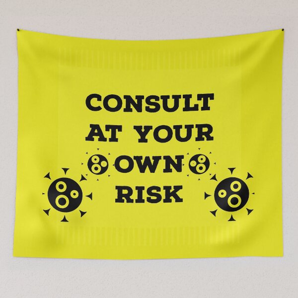 Item preview, Consult at your own risk, quarantine consultation designed and sold by doctors-apparel.