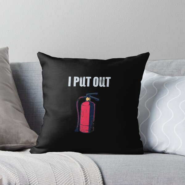 Item preview, I Put Out Firefighter designed and sold by 2blackcherries.