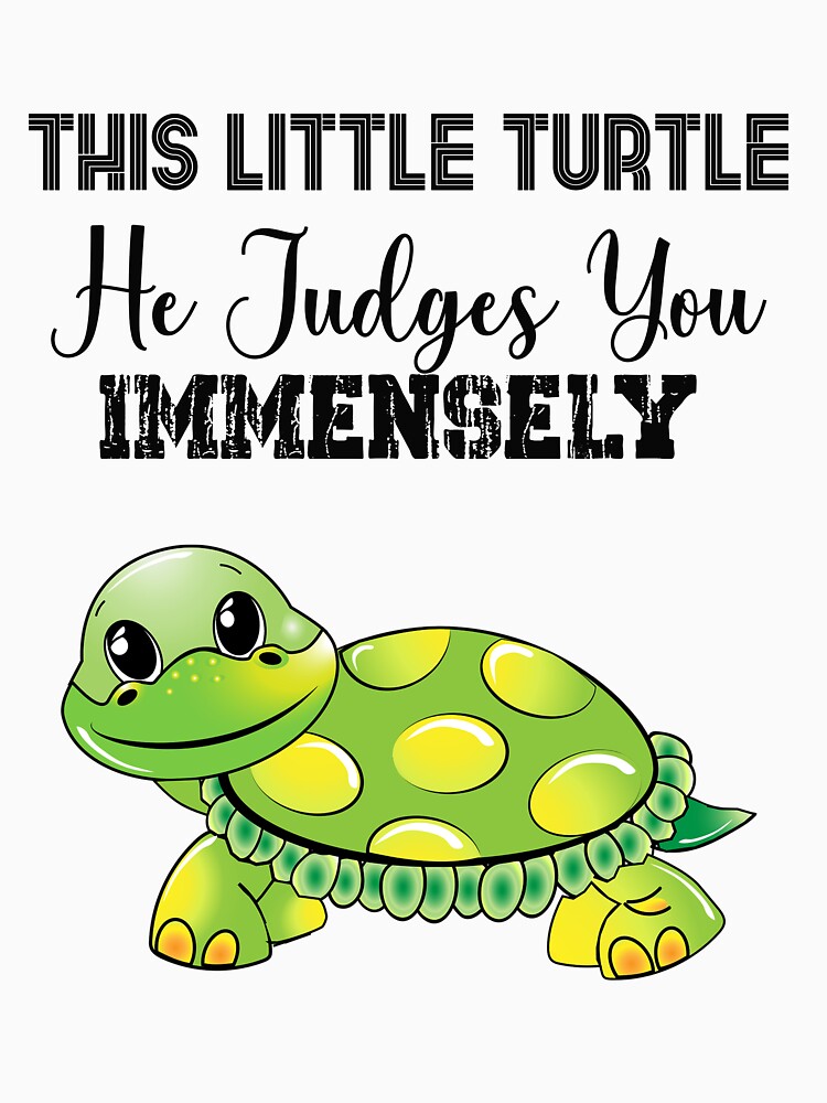 This Turtle Judges You Funny Design Essential T-shirt