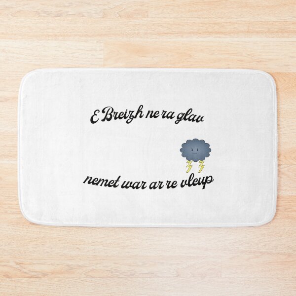 Item preview, In Brittany it only rains on idiots - In Breton designed and sold by CSLab.