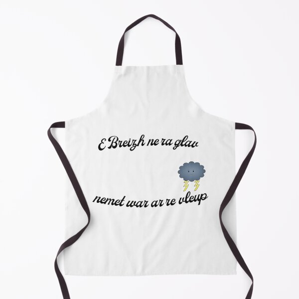 Item preview, In Brittany it only rains on idiots - In Breton designed and sold by CSLab.