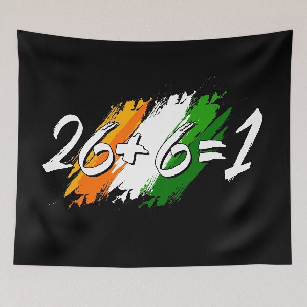Item preview, Unify Ireland Twenty Six Plus Six Equals One - 26+6=1 designed and sold by MOK Art.