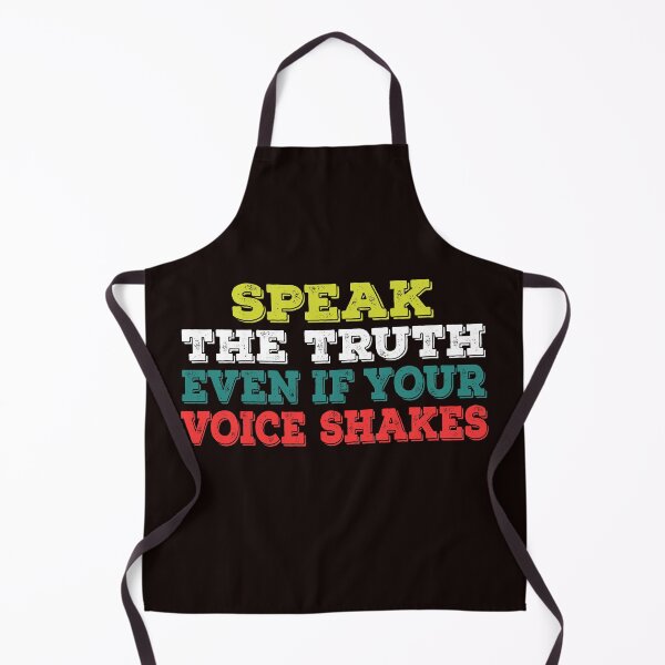 Item preview, speak the truth even if your voice shakes t shirt designed and sold by Majesticoo.