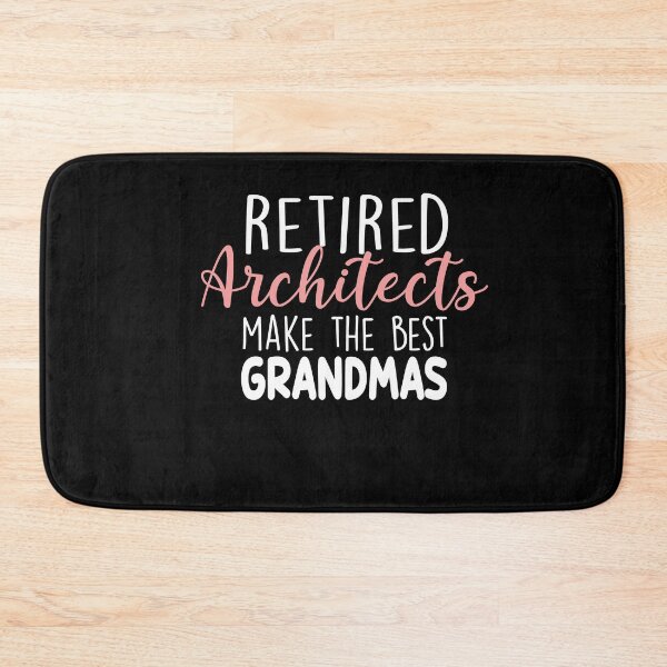 Item preview, Retierd Architects Make The Best Grandmas designed and sold by zedesignn.