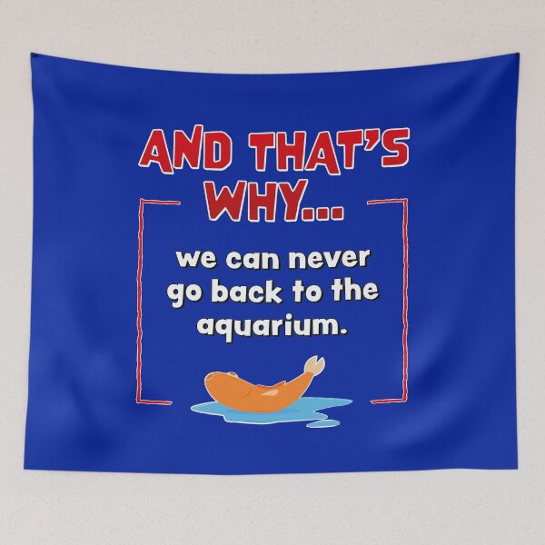 Item preview, And that's why aquarium designed and sold by PaulSDesign.