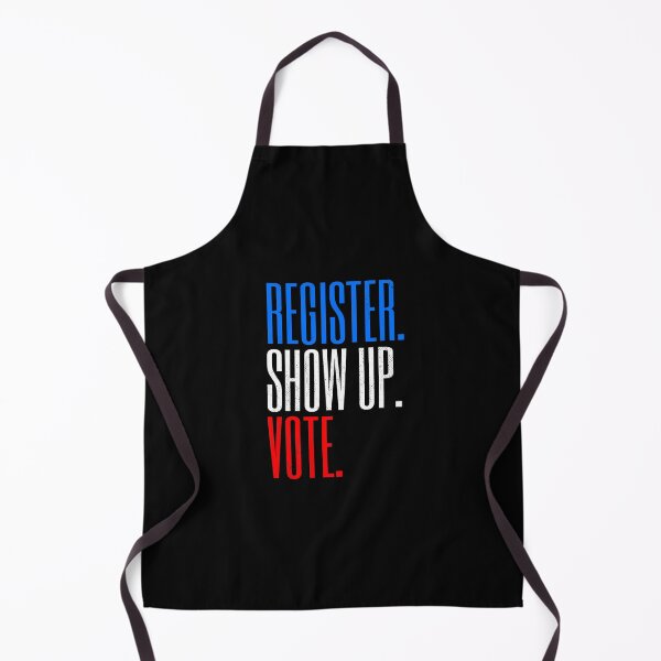 Item preview, Register Show Up Vote Election Day designed and sold by artworkbyrihen.