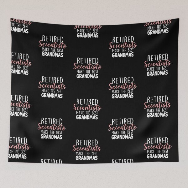 Item preview, Retierd Scientists Make The Best Grandmas designed and sold by zedesignn.