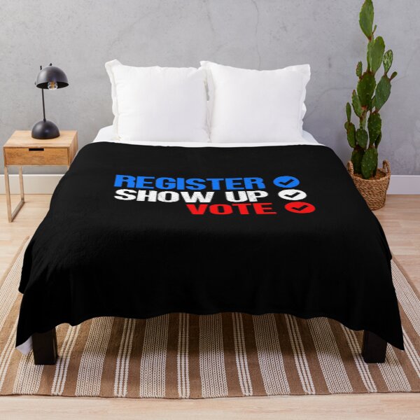 Item preview, Register Show Up Vote Election Day designed and sold by artworkbyrihen.