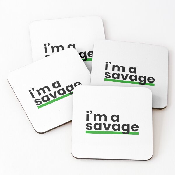 Item preview, I'm A Savage - Black designed and sold by saivi.