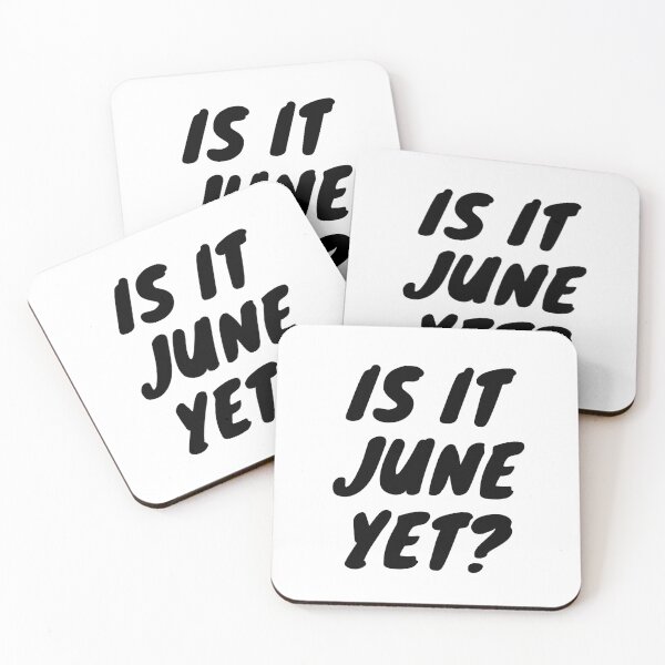 Item preview, Is It June Yet? - Teacher Gifts designed and sold by K-icon.