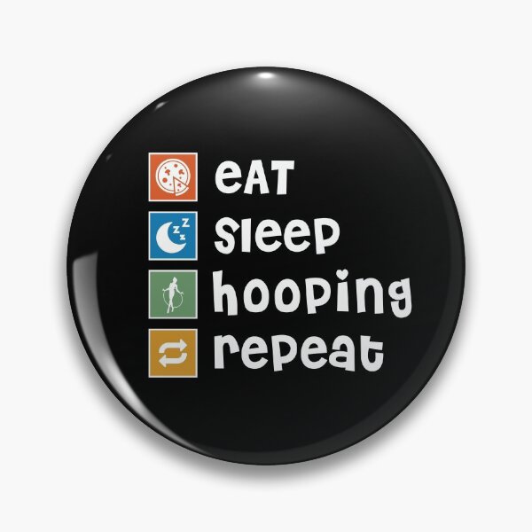 Item preview, Hooping. Eat. Sleep. Repeat designed and sold by orlumbuspirate.