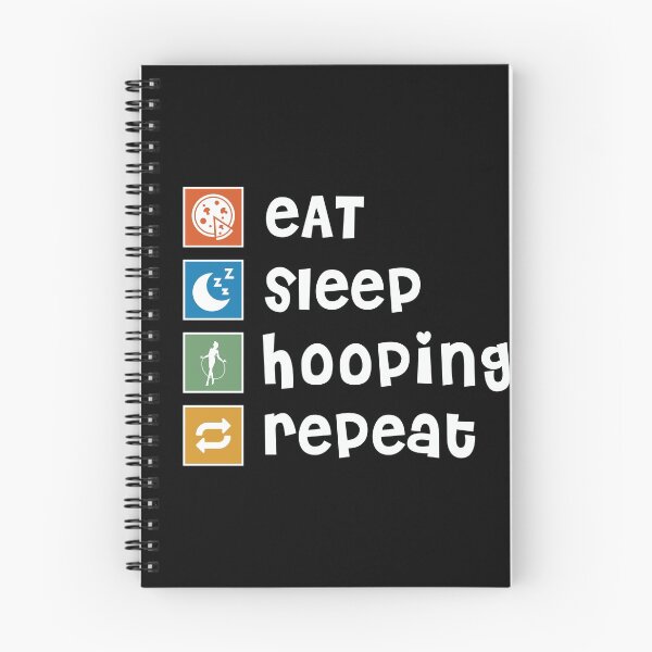 Item preview, Hooping. Eat. Sleep. Repeat designed and sold by orlumbuspirate.