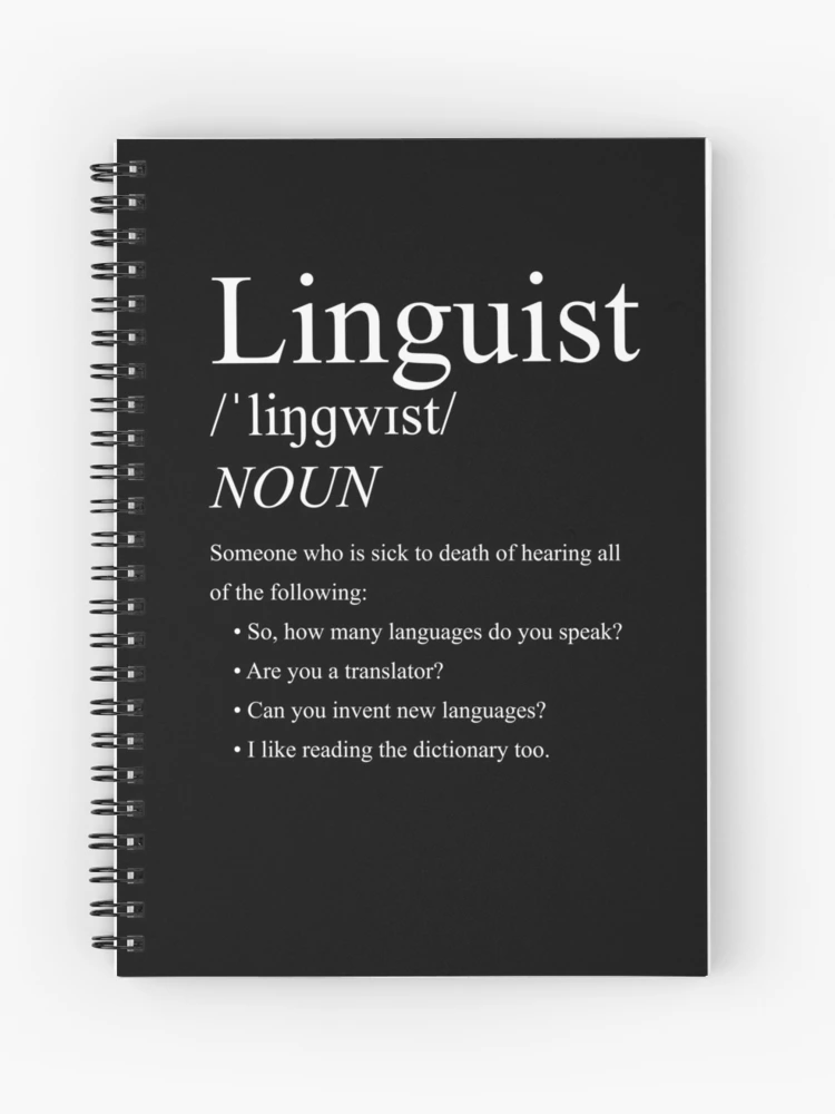 Linguist Definition: Funny Blank Lined Notebook Linguist, Funny Gift for  Linguist Team Work Coworker Office Boss, Personalized Journal With  Definition