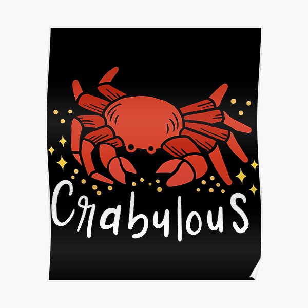 "Crab Crabbing Seafood Crab Season" Poster by Mealla Redbubble