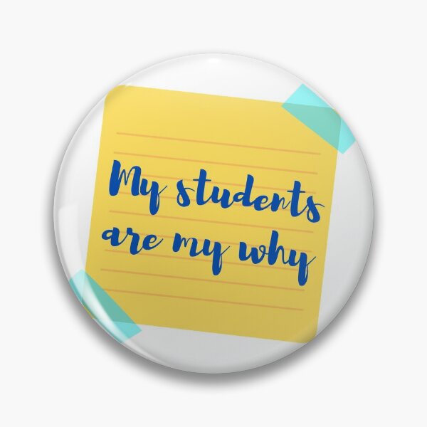 Item preview, My students are my why - Teacher Gifts, Teacher Day, Teacher Appreciation Day designed and sold by K-icon.