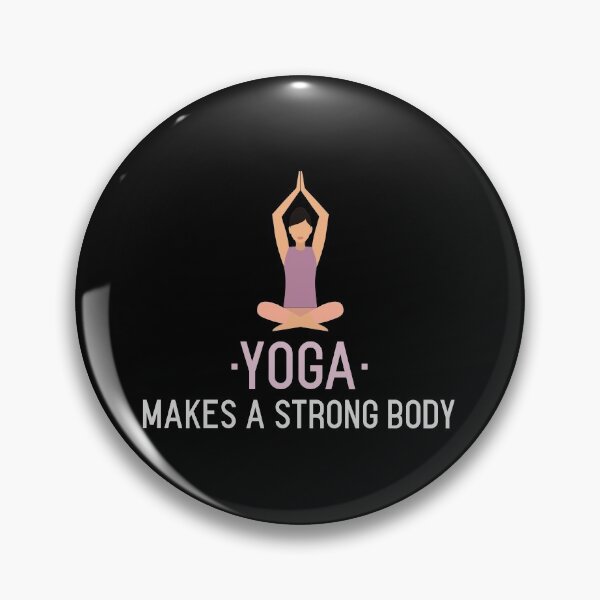 Item preview, Yoga makes a strong body designed and sold by VioletStudio.