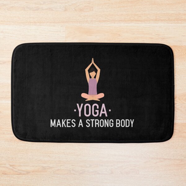 Item preview, Yoga makes a strong body designed and sold by VioletStudio.