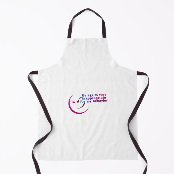 Item preview, my age is inappropriate for my behavior designed and sold by loulousworld.