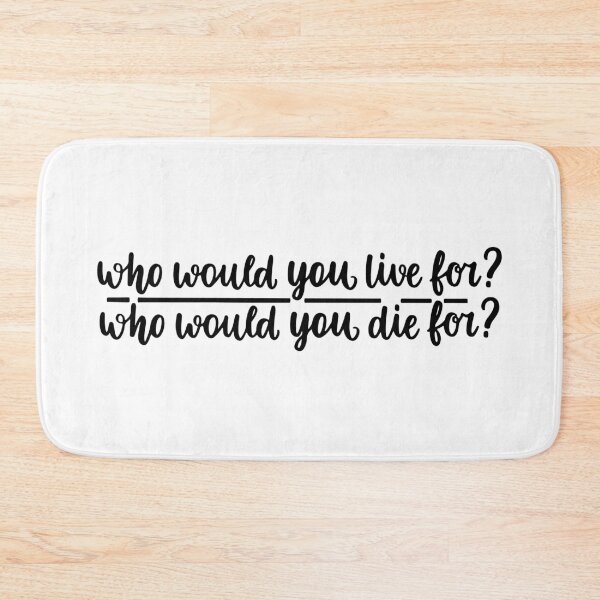 Item preview, Who would you live for? designed and sold by letterbrighter.