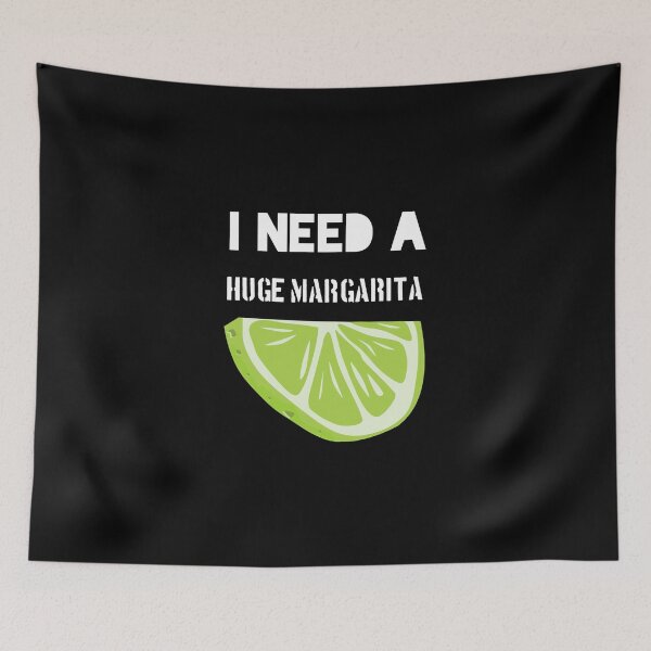 Item preview, I Need A Huge Margarita funny gift  designed and sold by Essakhi12.