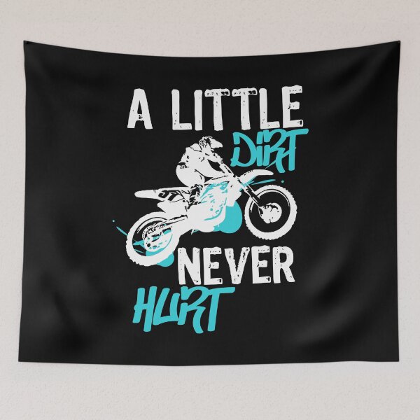 Item preview, Dirt bike or motocross mx quote  a little dirt never hurt quote designed and sold by gut2000.