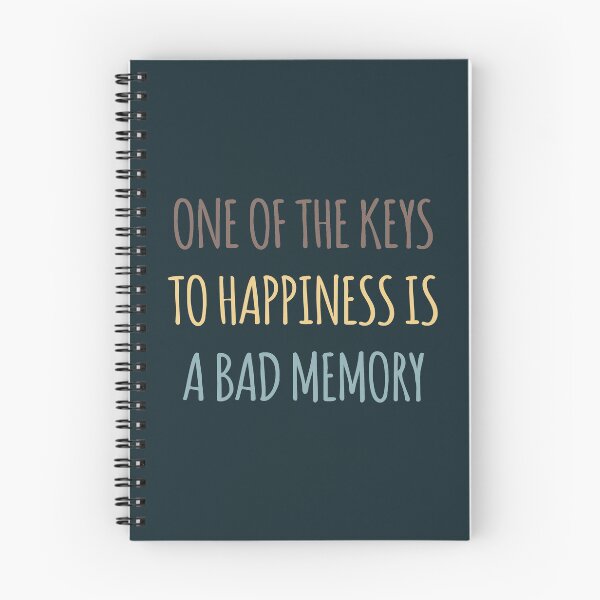 Item preview, One of the Keys to Happiness Is a Bad Memory designed and sold by kindxinn.